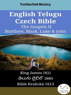 cover image of English Telugu Czech Bible--The Gospels II--Matthew, Mark, Luke & John